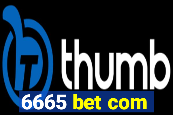 6665 bet com